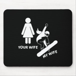 Mousepad Sua Esposa, Minha Esposa, Snowboarder - Gif