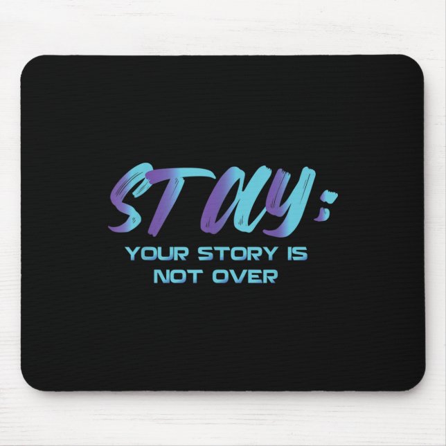 Mousepad Sua História Não Acabou De Estar Prevenção Suicida (Frente)