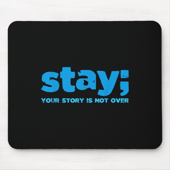 Mousepad Sua História Não Acabou De Ficar Com Suicídio Ment (Frente)