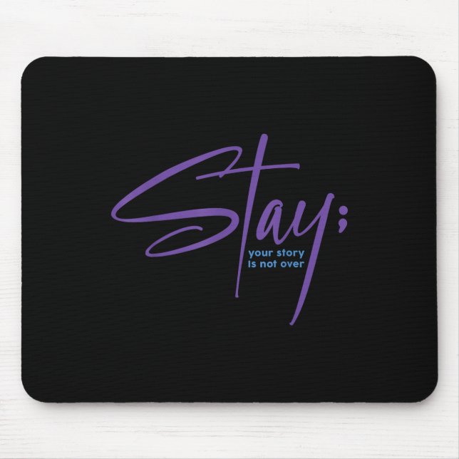 Mousepad Sua História Não Terminou Fique Bem Saúde Mental S (Frente)