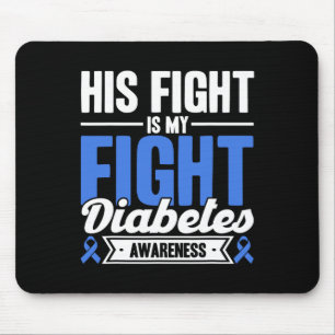 Mousepad Sua Luta É A Minha Consciência Da Diabetes