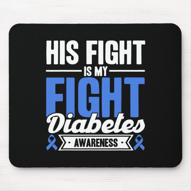 Mousepad Sua Luta É A Minha Consciência Da Diabetes (Frente)