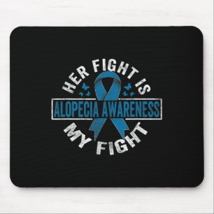 Mousepad Sua luta é minha luta Alopecia Consciência 2