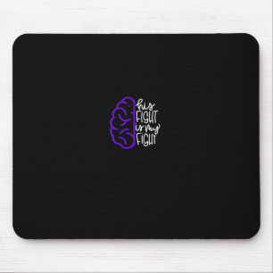 Mousepad Sua Luta é Minha Luta Contra a Convulsão de Consci