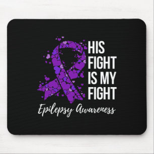 Mousepad Sua Luta é Minha Luta Contra a Epilepsia Sensibili