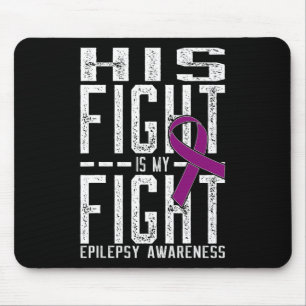 Mousepad Sua Luta é Minha Luta Contra a Epilepsia Sensibili