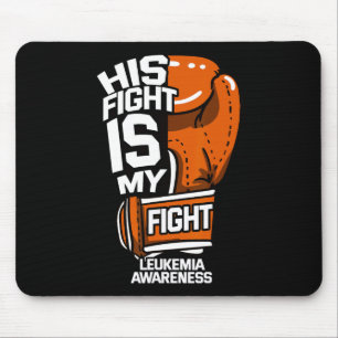 Mousepad Sua Luta É Minha Luta Contra A Leucemia Sensibiliz