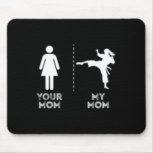 Mousepad Sua Mãe Minha Mãe Engraçado Karatê Arte Marcial Mã