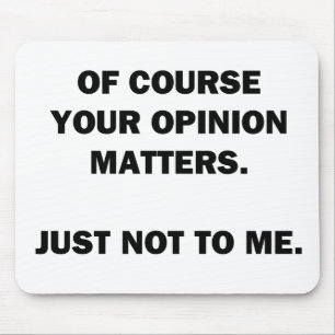 Mousepad Sua Opinião Importa