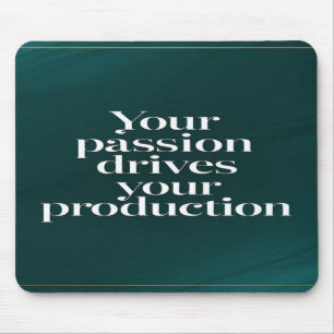 Mousepad Sua Paixão Impulsiona Sua Produção opção 2
