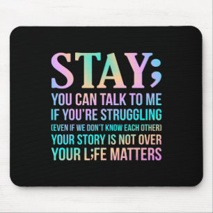 Mousepad Sua vida é muito importante para o apoio à conscie
