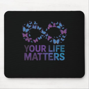Mousepad Sua Vida Escolha Continuar Prevenção de Suicídio