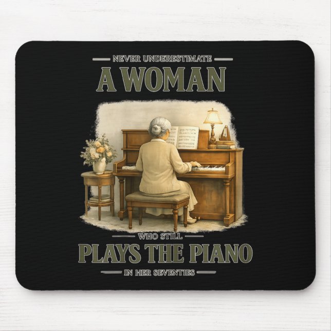 Mousepad Subestimar Mulher Que Jogou ano Seus Setenta (Frente)
