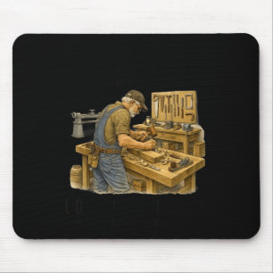 Mousepad Subestime um velho que faz marcenaria