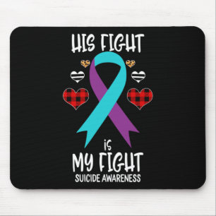 Mousepad Suicídio Sensibilização Frisa Sua Luta É A Minha L