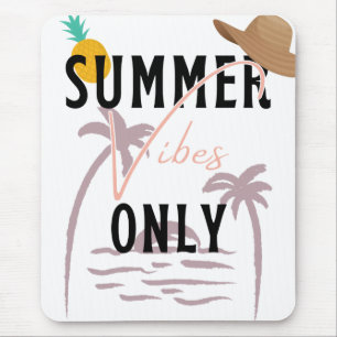 Mousepad Summer Vibes Only Beach