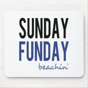 Mousepad Sunday Funday Beachin'