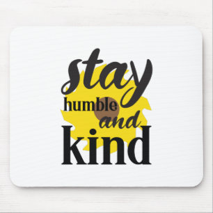 Mousepad Sunflower Lover Mantenha-Se Humilde E Humilde