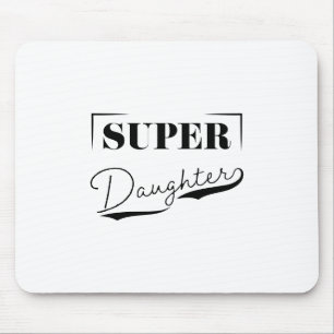 Mousepad Super Filha