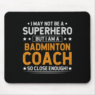 Mousepad Super-herói Badminton Treinador Funny Badminton Tr