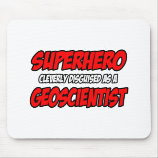 Mousepad Super-herói. Geocientista