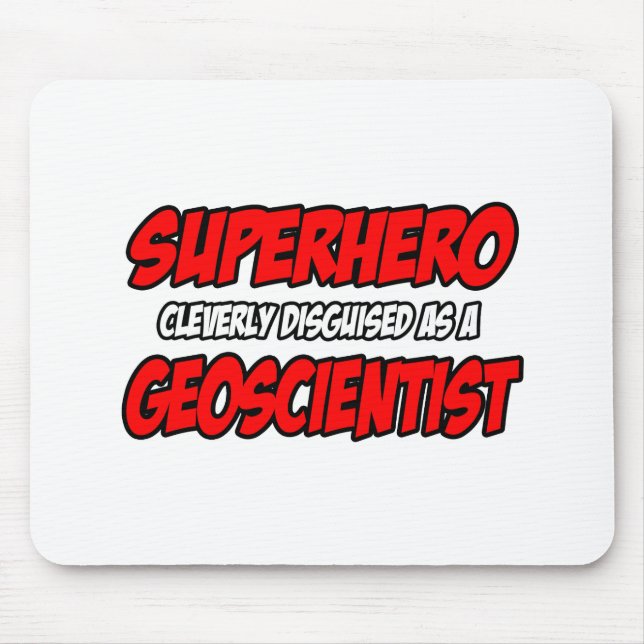 Mousepad Super-herói. Geocientista (Frente)
