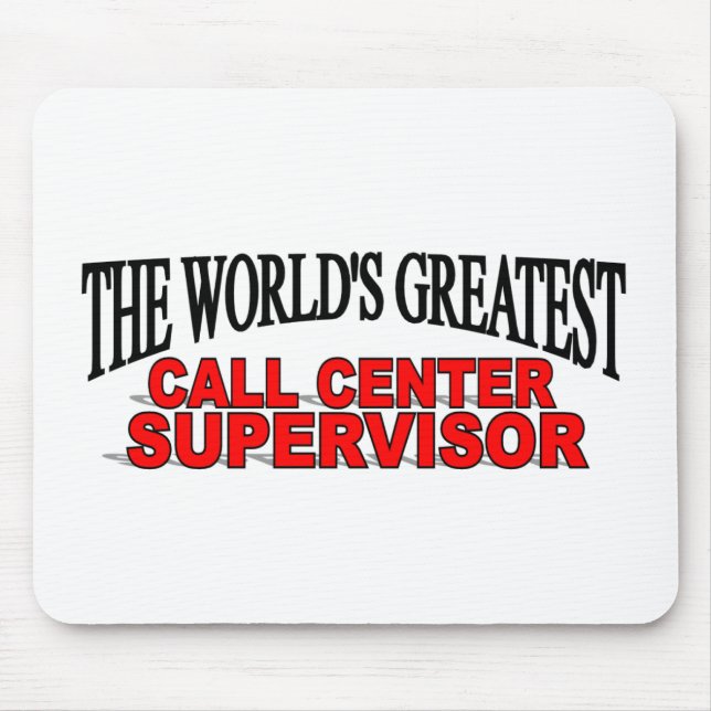 Mousepad Supervisor do centro de atendimento do mundo o (Frente)