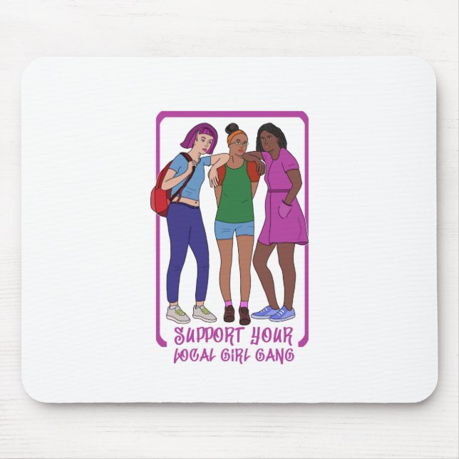 Mousepad Suportar Sua Gangue De Menina Local (Frente)