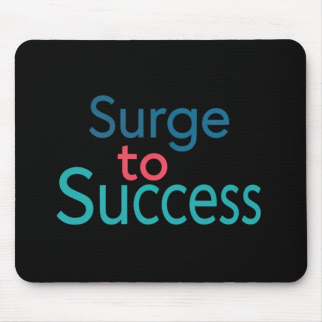 Mousepad Surge para o sucesso (Frente)