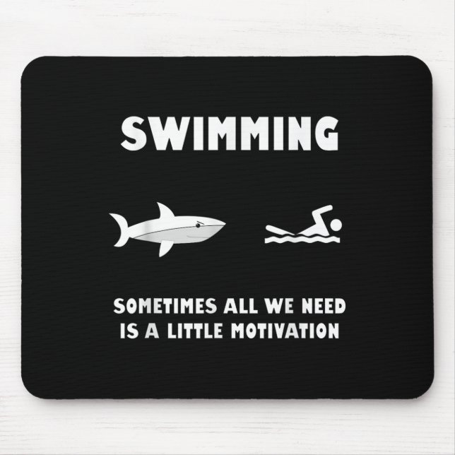 Mousepad Swimming Motivation Shark Chase Funny Shark  (Frente)