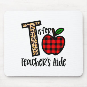 Mousepad T É Para Assistente De Professor Engraçado Volta À