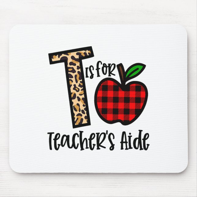 Mousepad T É Para Assistente De Professor Engraçado Volta À (Frente)