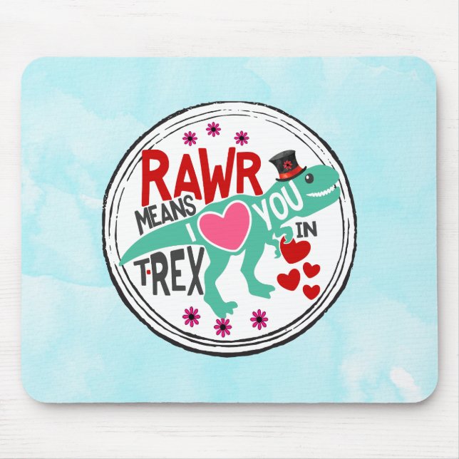 Mousepad T-Rex em um Top Hat Rawr significa que te amo engr (Frente)