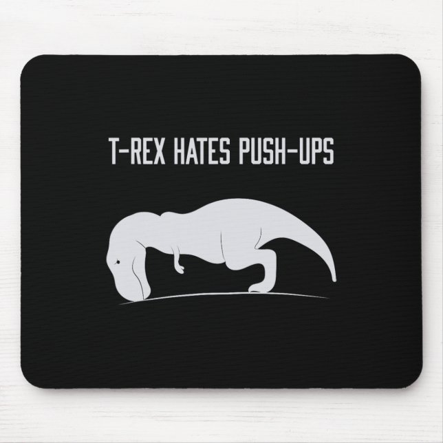Mousepad T-rex Gráfico Odeia Flexões de Braço Funny Gym Tre (Frente)