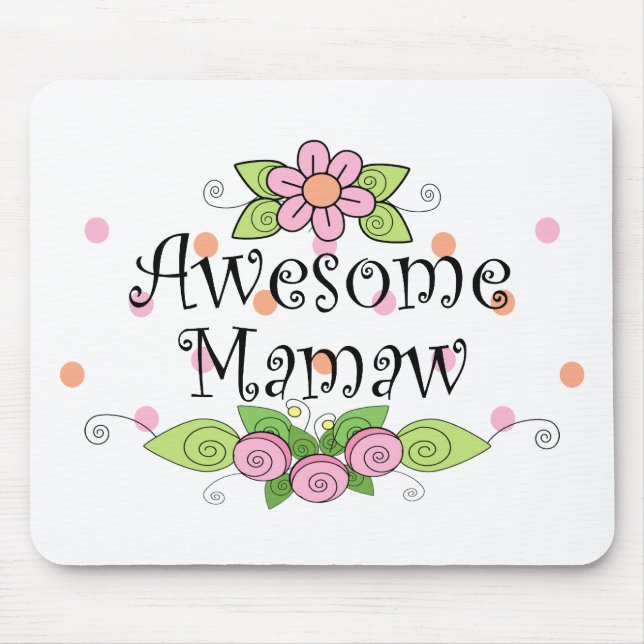 Mousepad T-shirt impressionante de Mamaw (Frente)