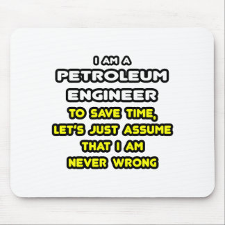 Mousepad T-Shirts e dotes de Engenheiro de Petróleo Funny