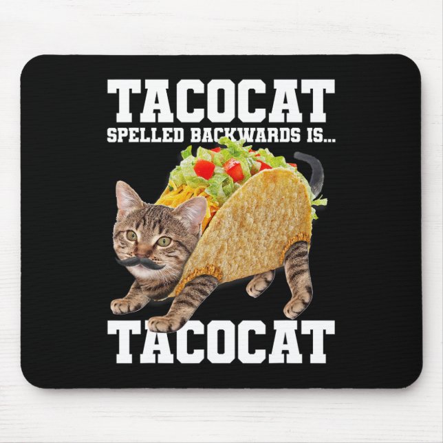 Mousepad Taco Cat Ortografado Para Trás É Tacocat Memória B (Frente)