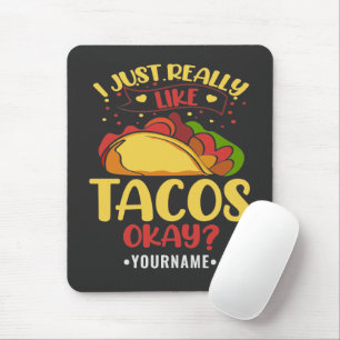Mousepad Taco Engraçado Dizendo Que Eu Gosto Muito De Tacos