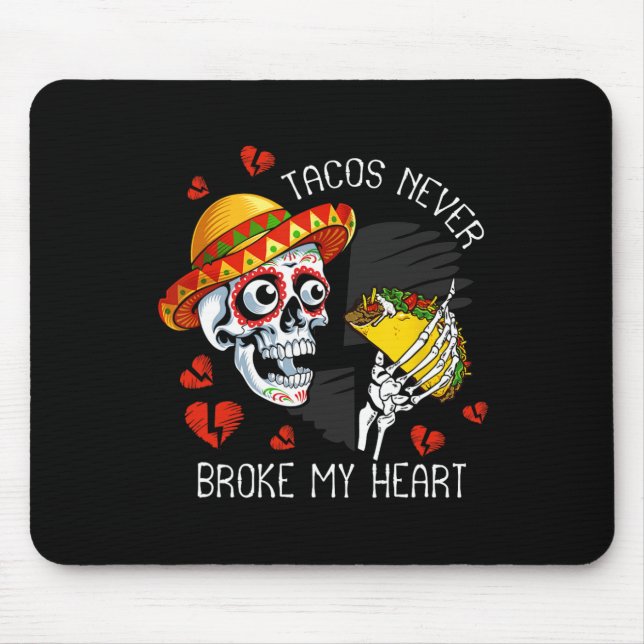 Mousepad Tacos Nunca Quebraram Meu Coração Cinco de Mayo Pa (Frente)