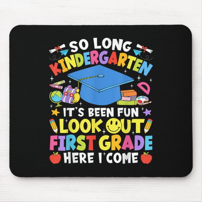 Mousepad Tão Longa Graduação De Jardim De Infância Primeiro (Frente)