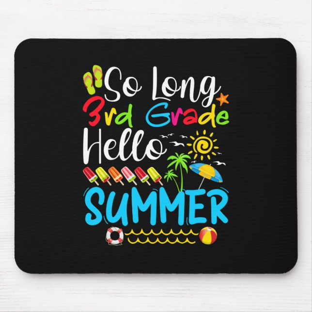 Mousepad Tão Longo Verão Do 3º Ano, Dia Da Escola. (Frente)