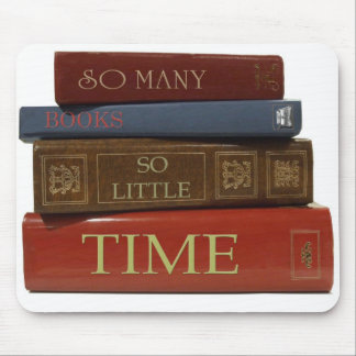 Mousepad Tão muitos livros tão pouca hora