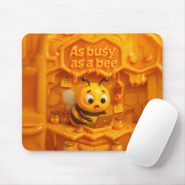 Mousepad Tão ocupado quanto uma abelha – adorável abelha pr (Com mouse)
