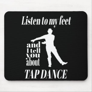Mousepad Tap Dance - Ouça Minha Dança De Pés