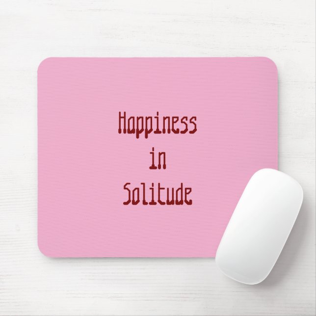 Mousepad Tapete de Mouse Felicidade na Solidão (Com mouse)