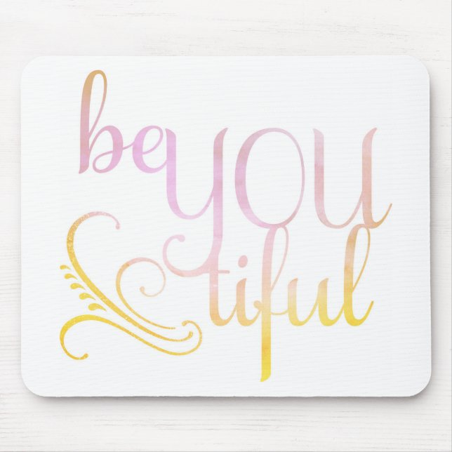 Mousepad Tapete do rato de "BeYOUtiful" (Frente)