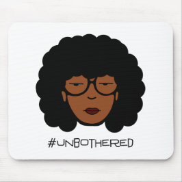 Mousepad Tapete do rato de Unbothered