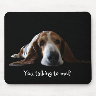 Mousepad Tapete do rato do Basset, você que fala a mim?