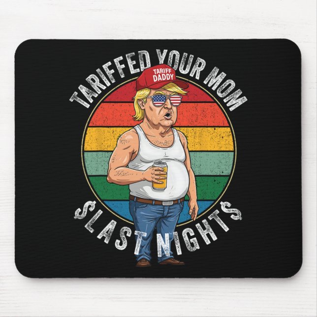 Mousepad Tarifada À Sua Mãe, Retro Engraçado Pai De Tarifa  (Frente)