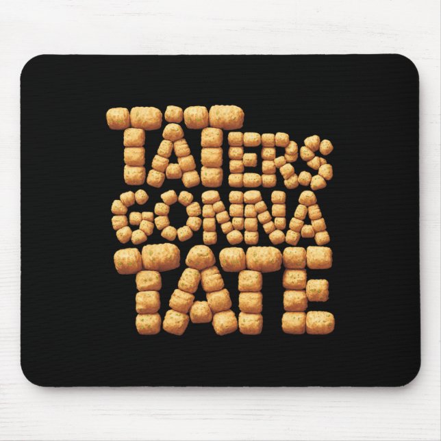 Mousepad Taternizadores vão tatir batata frita engraçada, t (Frente)